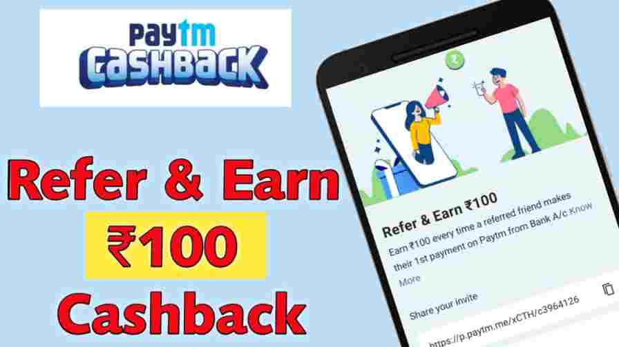 Paytm Refer and Earn 2024 Earn ₹100 On Every Successful Referral