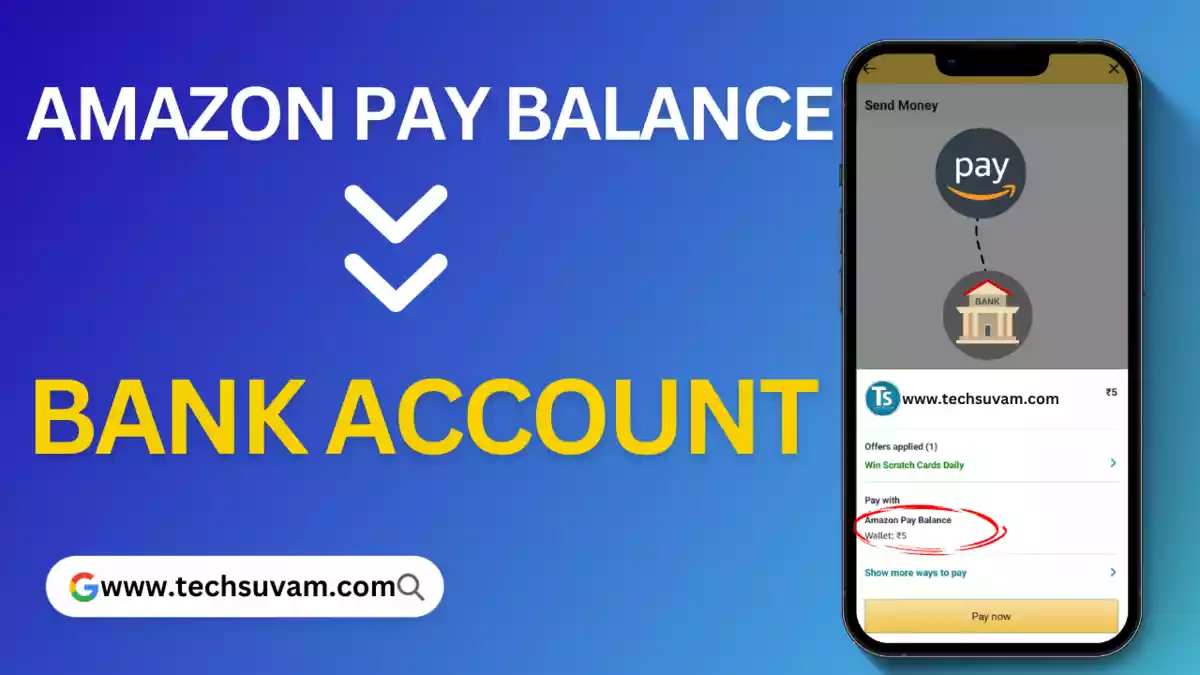 Amazon Pay Balance to Bank Account Transfer Official Process